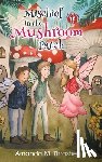 Thrasher, Amanda M - Mischief in the Mushroom Patch
