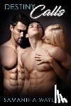 Wayland, Samantha - Destiny Calls