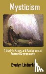Underhill, HTTP //Evelynunderhill Org/ Evelyn - Mysticism