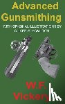 Vickery, W F - Advanced Gunsmithing