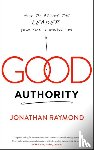 Raymond, Jonathan - Good Authority