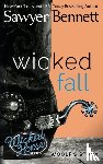 Bennett, Sawyer - Wicked Fall