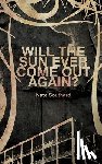 Southard, Nate - Will the Sun Ever Come Out Again?