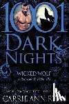 Ryan, Carrie Ann - Wicked Wolf: A Redwood Pack Novella