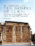 Cook, Nancy - Understanding the Gospel of Luke