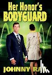 Ray, Johnny - Her Honor's Bodyguard