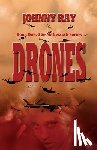 Ray, Johnny - Drones--Paperback Edition
