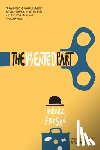 Fresan, Rodrigo - The Invented Part