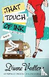 Vallere, Diane - That Touch of Ink
