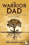 Wickersham, Jeff - The Warrior Dad