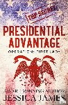 James, Jessica - Presidential Advantage