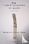 Saenz, Benjamin Alire - The Last Cigarette on Earth