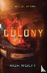Wolff, Ron - Colony