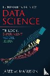 Maruskin, Jared M - Fundamentals of Data Science Trilogy