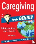 Barton, Jane W - Caregiving for the GENIUS