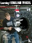 Longyard, William H - Learning the English Wheel