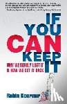 Koerner, Robin - If You Can Keep It
