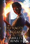 Robinson, Garrett, Conlin, Karen - The Firemage's Vengeance