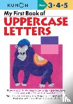 Kumon - My First Book of Uppercase Letters (UK Commonwealth Edition)