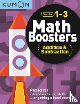 Kumon Publishing - Kumon Math Boosters: Addition & Subtraction