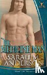 Anderson, Sarah M. - The Medicine Man