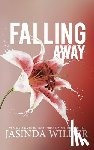 Wilder, Jasinda - Falling Away