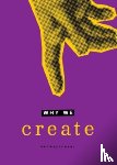 Scharf, Jane Clark - Why We Create: Reflections on the Creator, the Creation, and Creating