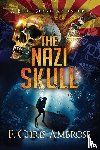 Ambrose, E Chris - The Nazi Skull