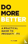 Challies, Tim - Do More Better