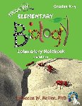 Keller, Rebecca W - Focus On Elementary Biology Laboratory Notebook 3rd Edition