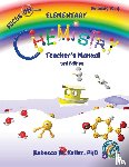 Keller, Rebecca W - Focus On Elementary Chemistry Teacher's Manual 3rd Edition