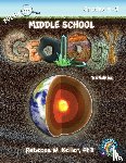 Keller, Rebecca W - Focus On Middle School Geology Student Textbook 3rd Edition (softcover)