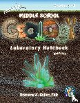 Keller Ph. D., Rebecca W. - Focus On Middle School Geology Laboratory Notebook 3rd Edition