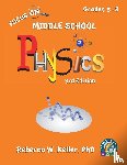 Keller, Rebecca W - Focus On Middle School Physics Student Textbook 3rd Edition (softcover)
