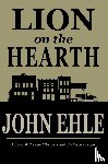 Ehle, John - Lion on the Hearth