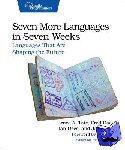 Tate, Bruce, Dees, Ian, Daoud, Frederic, Moffit, Jack - Seven More Languages in Seven Weeks