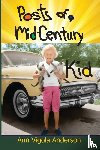 Anderson, Ann V - Posts of a Mid-Century Kid