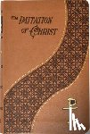 Kempis, Thomas a. - The Imitation of Christ: Thomas A. Kempis