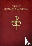International Commission on English in t - The Order of Celebrating Matrimony