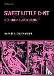 Moore, Anne Elizabeth - Sweet Little Cunt
