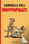 Bell, Gabrielle - Inappropriate