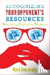 Dvoretsky, Mark - Dvoretsky, M: Recognizing Your Opponent's Resources