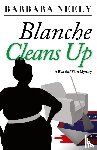 BARBARA NEELY - BLANCE CLEANS UP