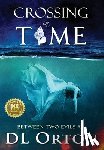 Orton, D. L. - Crossing in Time