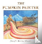 Garner, Jennifer Matthai - The Pumpkin Painter