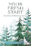 Dunagan, Cindy - Your Fresh Start