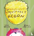 Stone, Lizbeth - Squirrel's Acorn