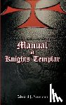 Newman, Edward J. - Manual of Knights Templar