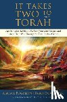 Pogrebin, Abigail - It Takes Two to Torah: An Orthodox Rabbi and Reform Journalist Discuss and Debate Their Way Through the Five Books of Moses