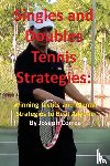 Correa, Joseph - Singles and Doubles Tennis Strategies